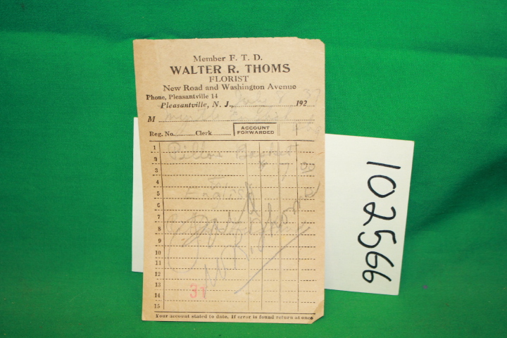 Walter R. Thomas Florist: Reciept from Walter R. Thomas Florist in Pleasantvi...