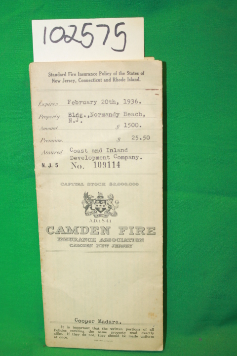 The Camden Fire Insurance Association: Insurance Policy Agreement from Camden...