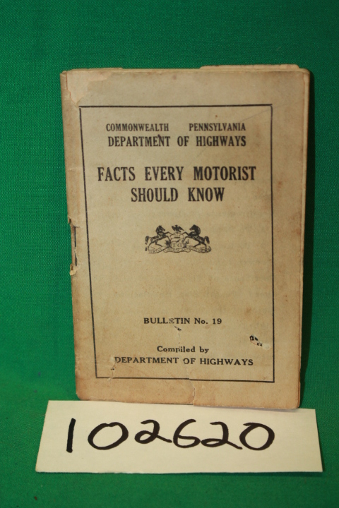 Department of Highways: Facts Every Motorist Should Know Bulletin No. 19