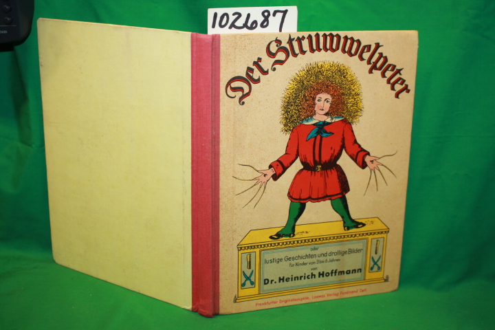 The struwwelpeter or funny stories and droll pictures for children from 3 t...