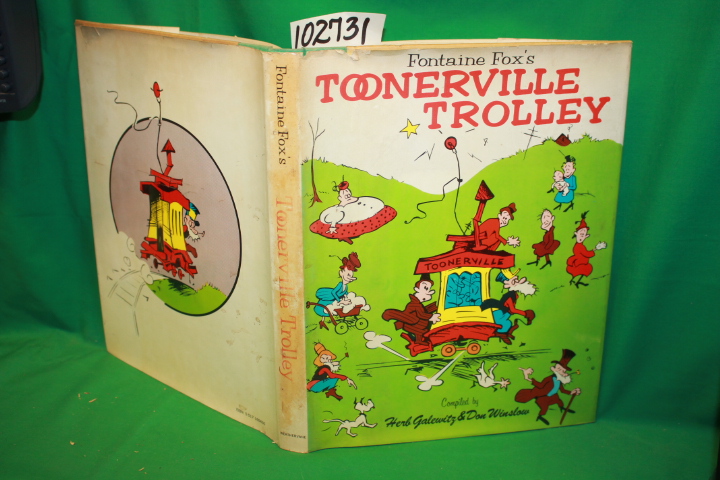 Galewitz, Herb & Winslow, Don: Fontaine Fox's Toonerville Trolley