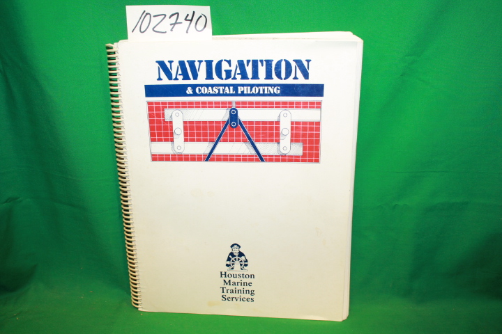 Szczurek, Gregory: Navigation and Coastal Piloting
