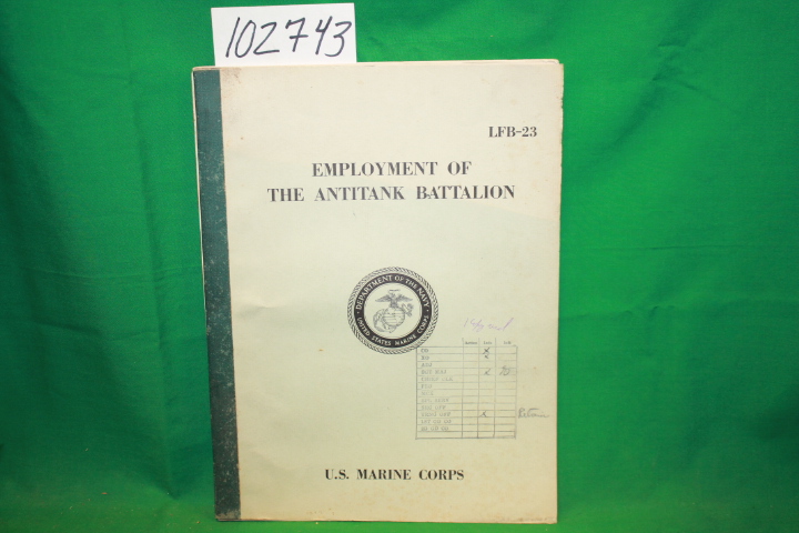 U.S. Marine Corps: Employment of the Antitank Battalion