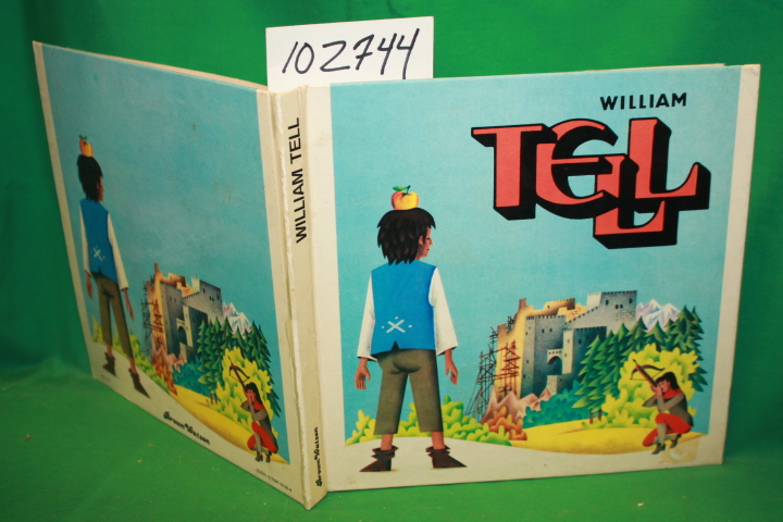 J. Pavlin and G. Seda (illustrators): William Tell