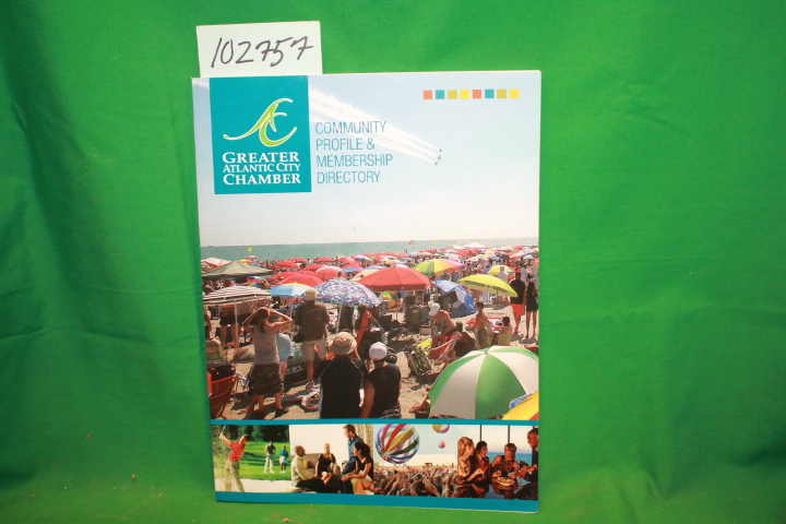 Greater Atlantic City Chamber: Community Profile & Membership Directory
