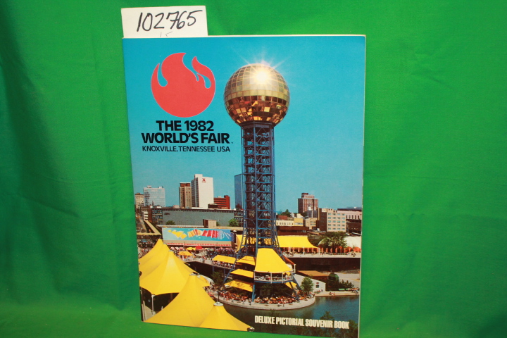 1982 World\'s Fair: The 1982 World\'s Fair Deluxe Pictorial Souvenir Book