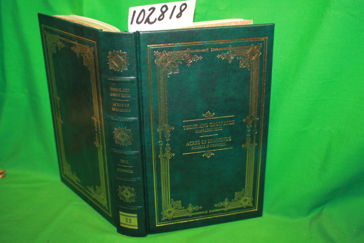 Hill, Napoleon & Conwell, Russell: Think and Grow Rich & Acres of Diamonds