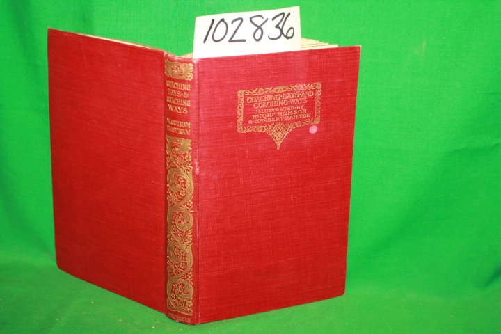 Tristram, W. Outram: Coaching Days and Coaching Ways