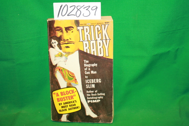 Slim, Iceberg: Trick Baby: The Biography of a Con Man