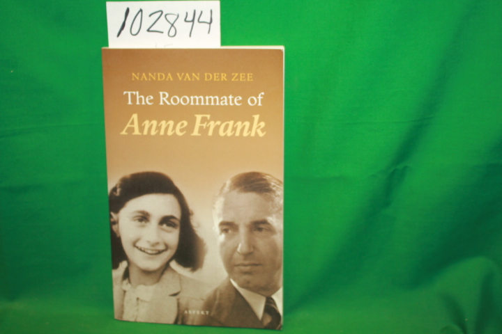 van der Zee, Nanda: The Roommate of Anne Frank