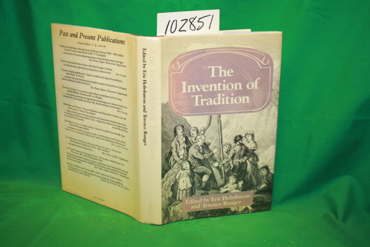 Hobsbawm, Eric & Ranger, Terence (Editors): The Invention of Tradition