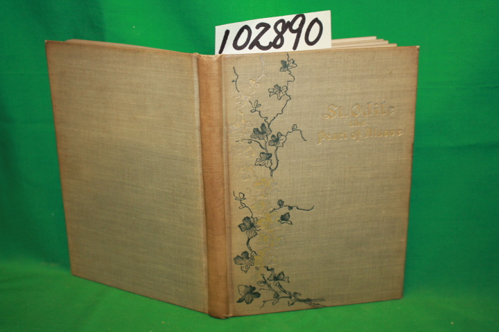 McGowan, Rev. Francis X.: The Story of Saint Odile the Pearl of Alsace