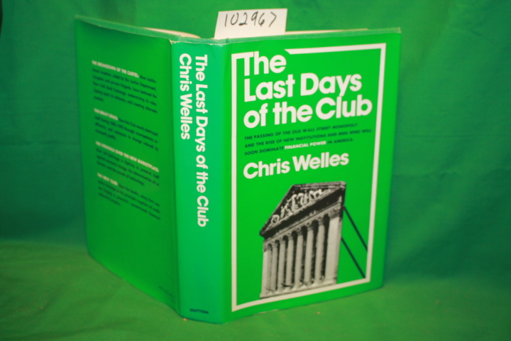 Welles, Chris: The Last Days of the Club