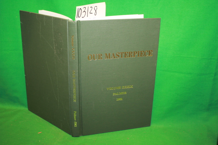 Palmer, J.: Our Masterpiece : Volume xxxix