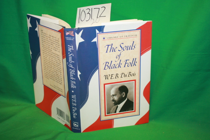 W.E.B. Du Bois: The Souls of Black Folk