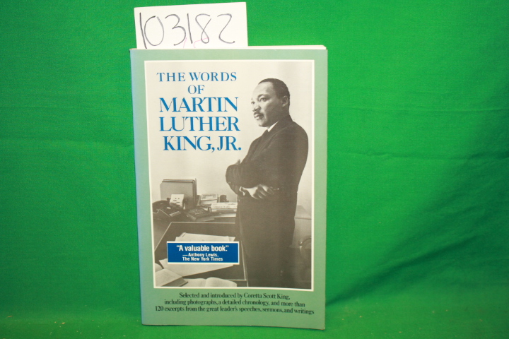 King, Coretta Scott: The Words of Martin Luther Ling, Jr.