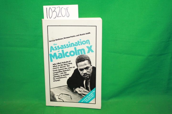 Breitman, George ; Porter, Herman ; Smith, Ba...: The Assassination of Malcolm X