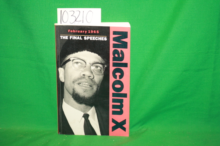 X, Malcolm: February 1965: The Final Speeches