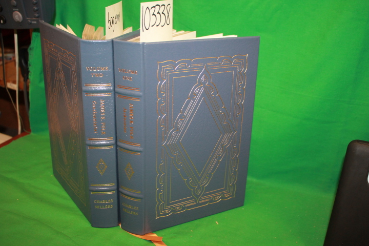 Sellers, Charles: James K. Polk, Jacksonian (Vol. 1 1795-1843); Continentalis...