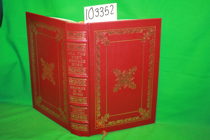 Bush, H. W. George: All The Best,, George Bush  easton