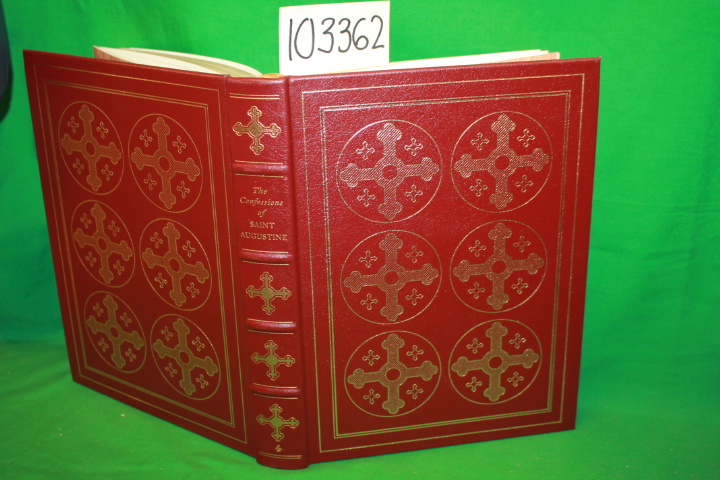 ST. Augustine: The Confessions of Saint Augustine