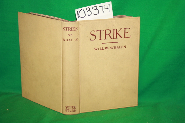 Whalen, Will W.: Strike