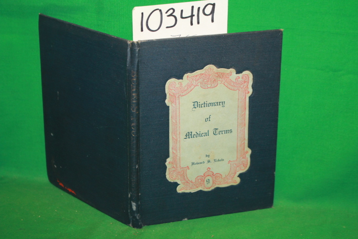 Eckels, Howard S.: Dictionary of Medical Terms