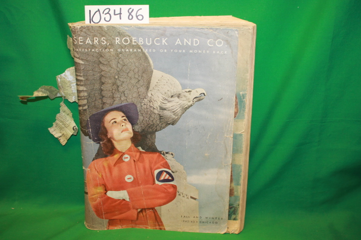 Sears, Roebuck and Co.: Sears, Roebuck and Co. Fall and Winter Catalog 1942-1...