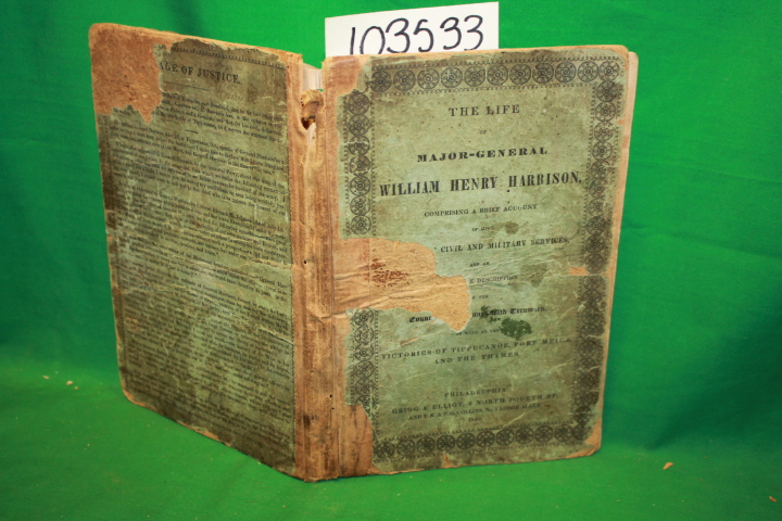 Harrison, William Henry: The Life of Major-General William Henry Harrison