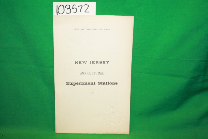 Smith, John B.New Jersey Agricultural: Lime, Salt and Sulphur Wash: New Jerse...