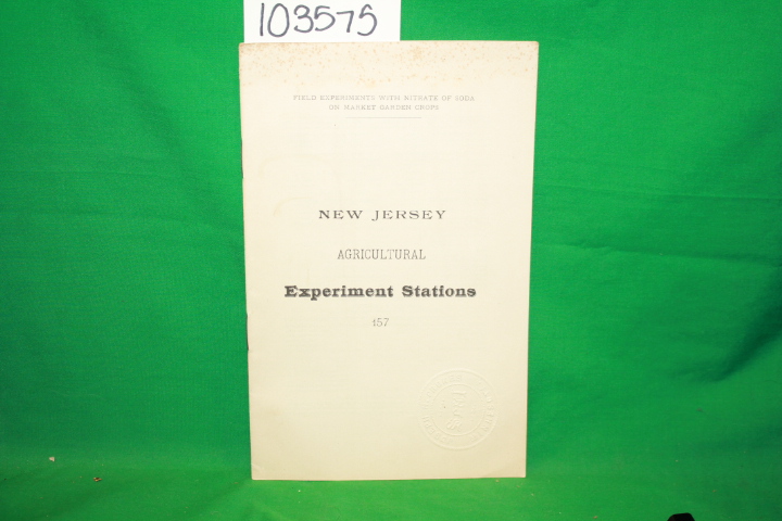 Vorhees, Edward B.; New Jersey Agric...: Field Experiments with Nitrate of So...