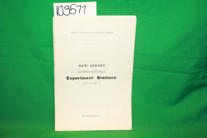 New Jersey Agricultural: Spray Calendar for Sweet Cherry: New Jersey Agricult...