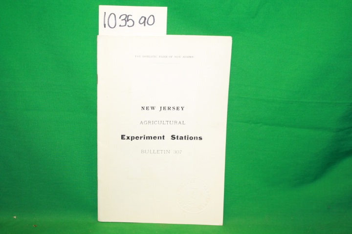 Richardson, C. H.; New Jersey Agricu...: The Domestic Flies of New Jersey: Ne...