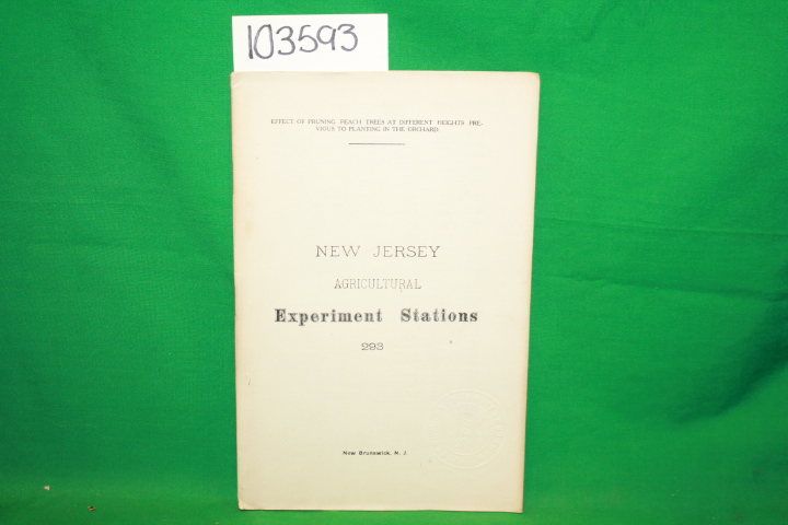 Blake, Maurice A.: New Jersey Agricu...: Effect of Pruning Peach Trees at Dif...