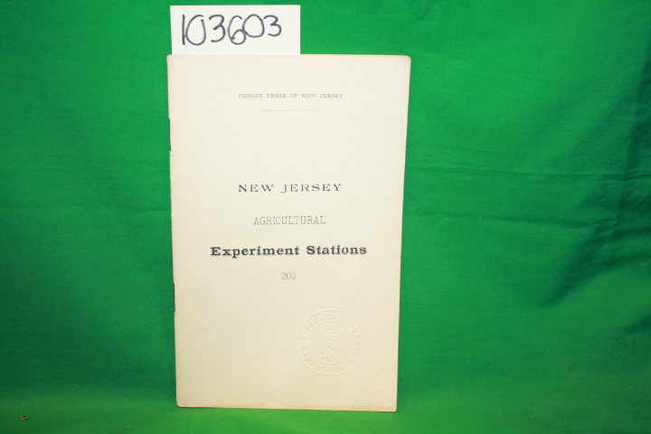 Halsted, Byron D.;New Jersey Agricul...: Forest Trees of New Jersey: New Jers...