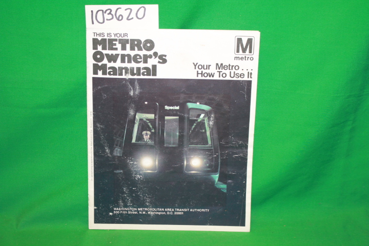 Metro: Washington Metropolitan Area Transit Owner's Manual