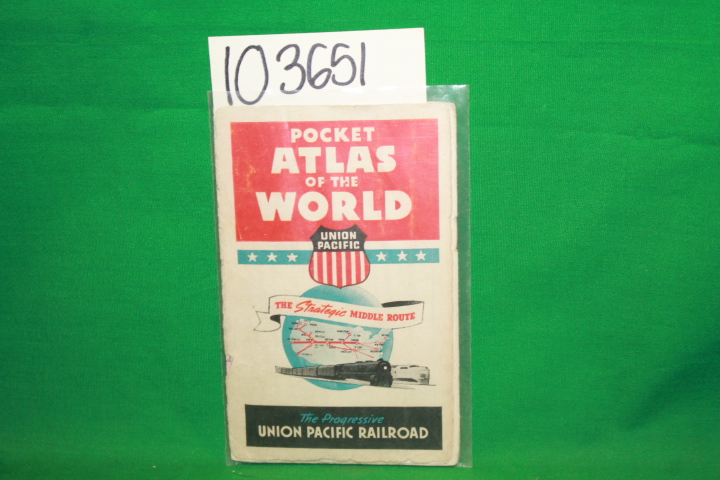 Union Pacific: Pocket Atlas of the World: The Strategic Middle Route