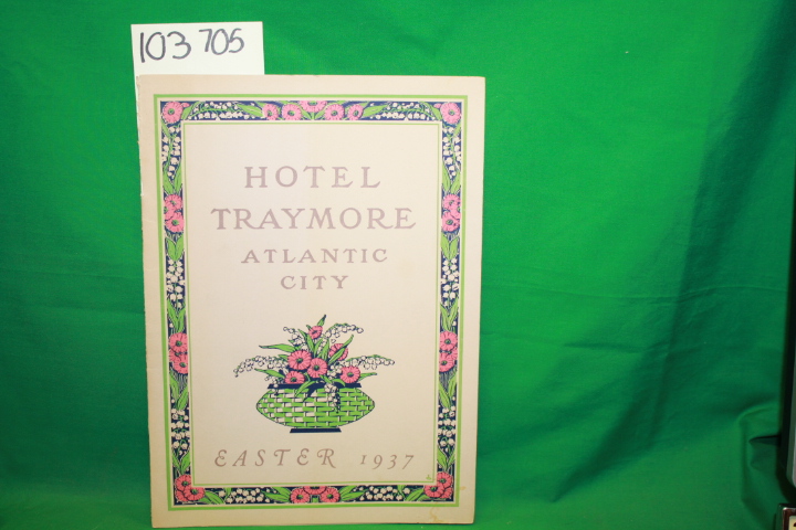 Hotel Traymore: Atlantic City Hotel Traymore Easter 1937 Folder