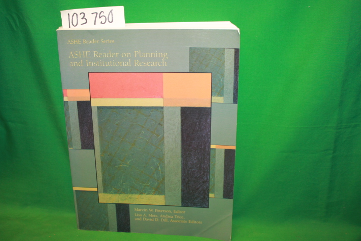 Peterson, Marvin W.: ASHE Reader on Planning and Institutional Research