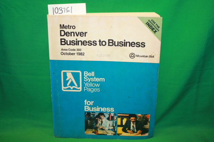 Denver Business: Bell System Yellow Pages Area Code 303 Denver Business Direc...