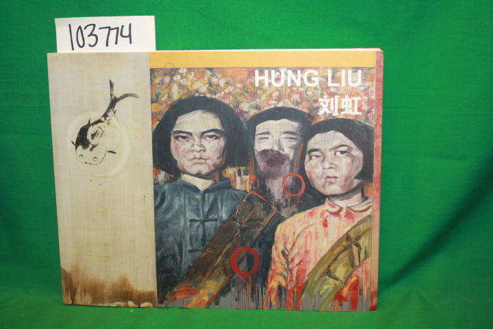 Liu, Hung: Prodigal Daughter  Catalog  exhibition at F2 Gallery, Beijing, May...