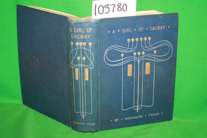 Tynan, Katharine: A Girl of Galway Talwin Morris