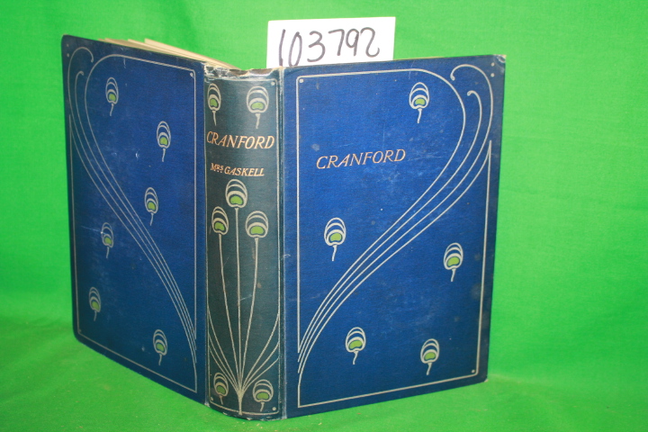 Mrs. Gaskell; Morris, Talwin: Cranford and Mary Barton Talwin Morris. Series ...