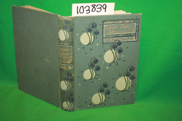 Author of The Two Dorthys: Daddy Samuels's Darling Talwin Morris. Initialed b...