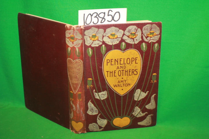Walton, Amy Talwin Morris: Penelope and The Others: A Story of Five Country C...