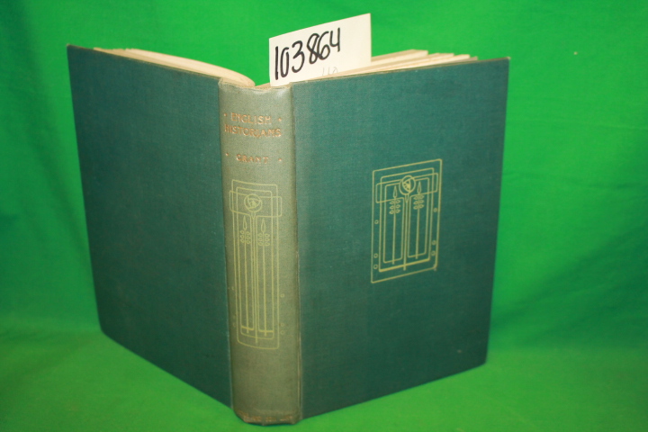 Grant, A. J.: English Historians