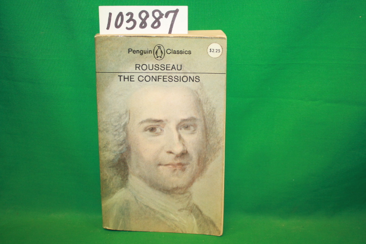 Cohen, J. M.: The Confessions of Jean-Jacques Rousseau