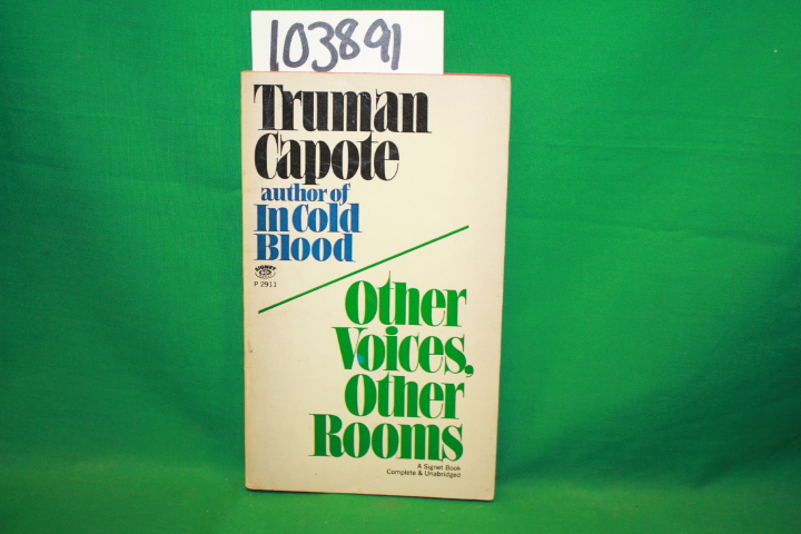 Capote, Truman: Other Voices, Other Rooms: The Complete and Unabriged Edition
