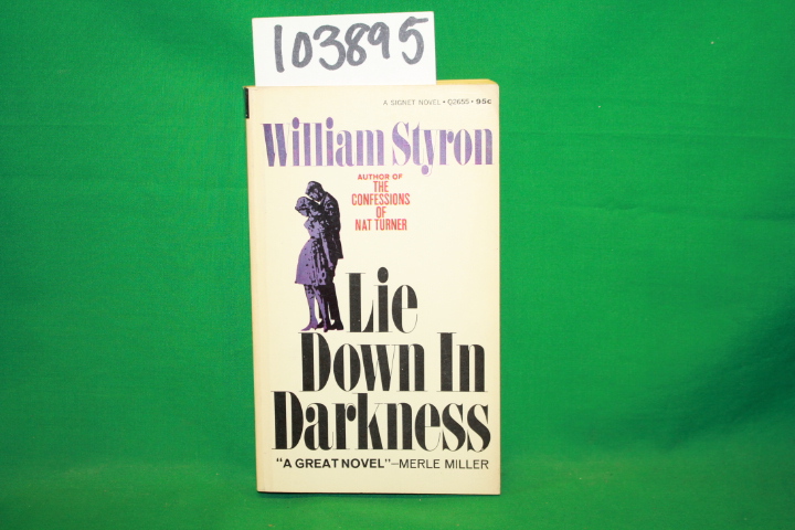 Styron, William: Lie Down in Darkness