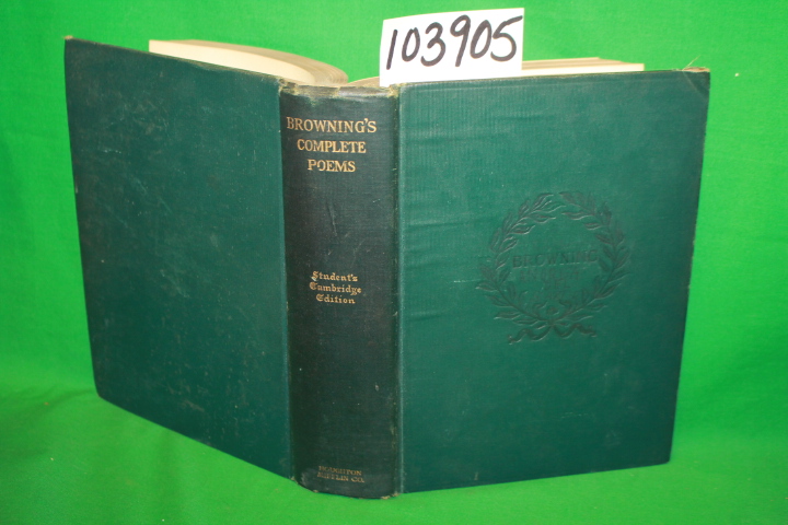 Browning, Robert: The Complete Poetic and Dramatic Works of Robert Browning